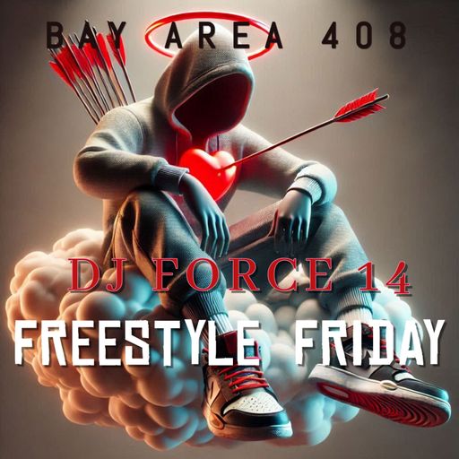 *DJ FORCE 14**FREESTYLE FRIDAY**FATHER'Z DAY PARTY 2**BAY AREA NorCal 408*