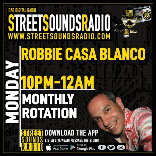 The Robbie Casa Blanco Show on Street Sounds Radio 2300-0100 08/06/2021