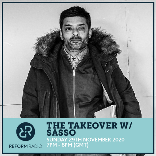 The Takeover w/ Sasso 29th November 2020
