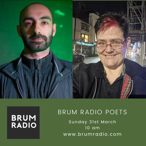 Brum Radio Poets with Rick Sanders March 2024 (18/03/2024)