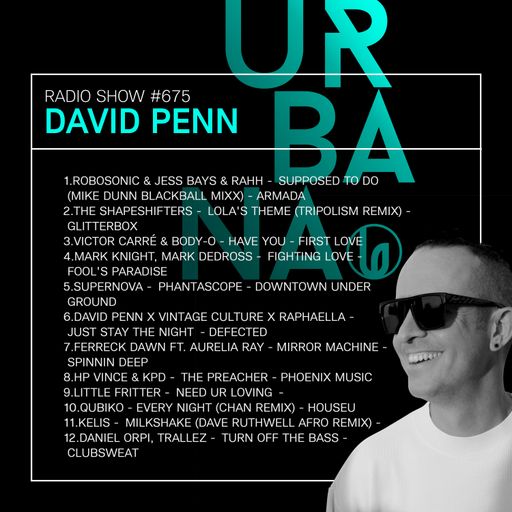 Urbana Radio Show by DAVID PENN #675