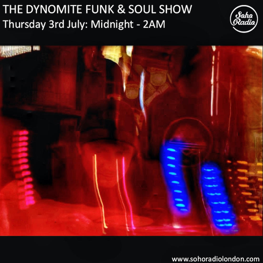 The Dynomite Funk & Soul Show (03/07/2025)