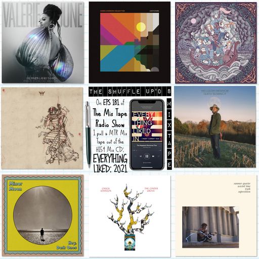 MTR 181 | EVERYTHING LIKED: 2021 | THE MIX TAPE RADIO SHOW