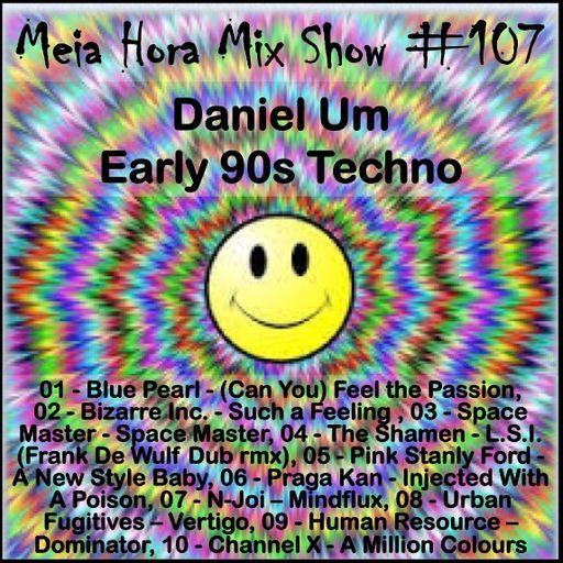 MHMS-107-GuestMix-Daniel Um-Early 90s Techno