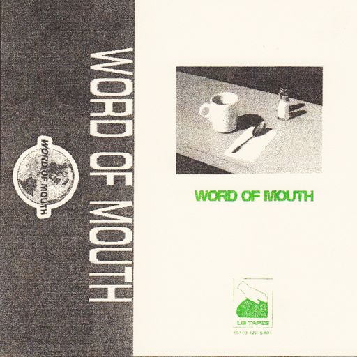 Word Of Mouth LGR Mix Tape w/ Alex S