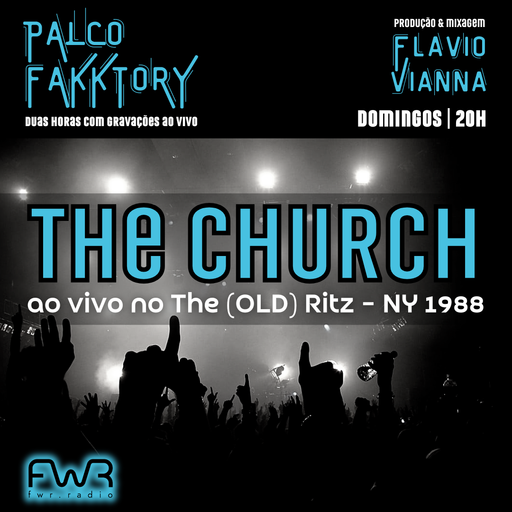 Palco Fakktory 204 - The Church - 29.6.2025