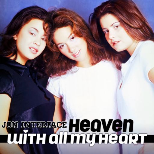 WITH ALL MY HEART FREESTYLE -DANCE XM SAT RADIO FT JON INTERFACE