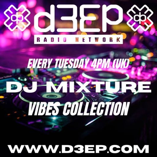 DJ Mixture - The Vibes Collection (10/06/25)