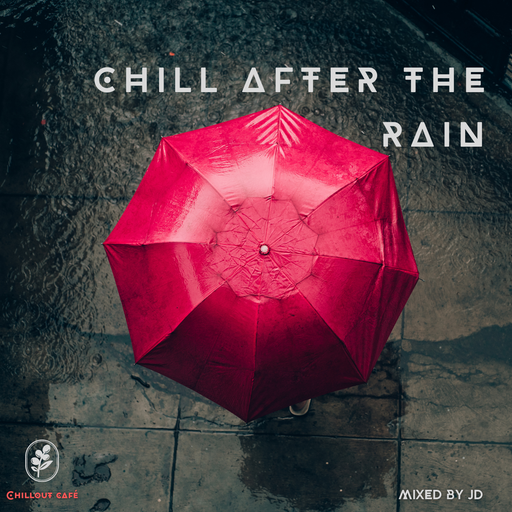 Chill After the Rain