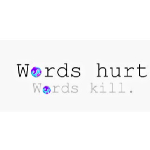 words hurt words kill
