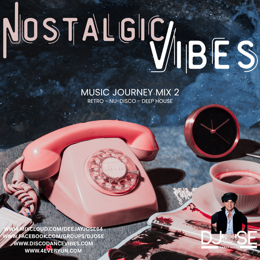 Nostalgic Vibes Journey Mix 2