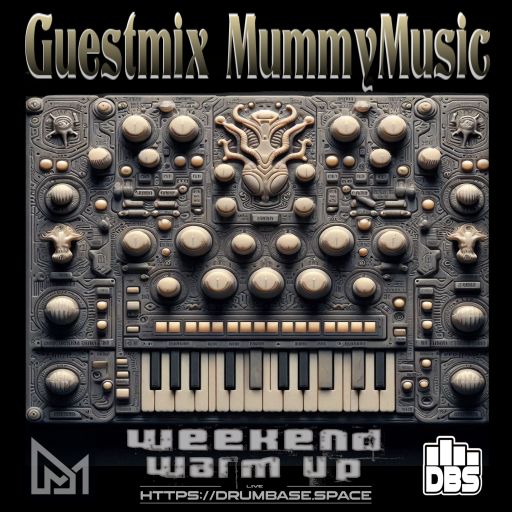 MummyMusic GUESTMIX 06 @ drumbase.space 03.06.26 Weekend Warm Up - MΔÐ ӨNΞ