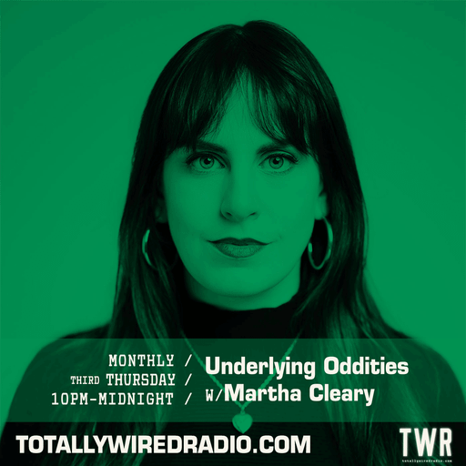 Underlying Oddities ~ Martha Cleary ~ 16.01.25