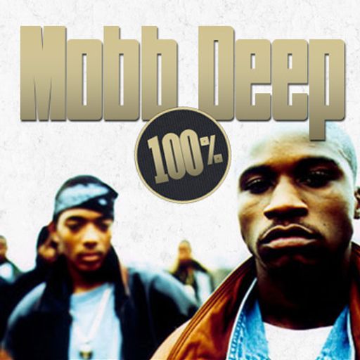 100% Mobb Deep (DJ Stikmand)