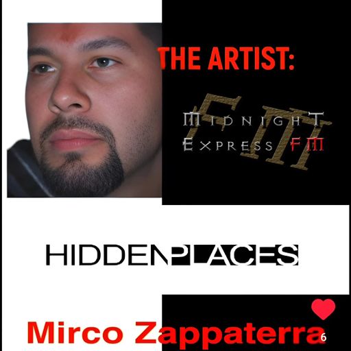Mirco Zappaterra - Hidden Places Guest Mix on Midnight Express FM