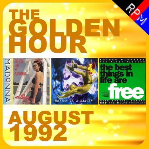 GOLDEN HOUR : AUGUST 1992  *SELECT EARLY ACCESS*