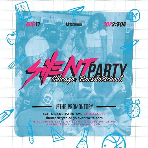 A Night @ the Promontory: Silent Party: Back To School Edition-11 Aug 2018