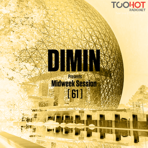 DIMIN Presents Midweek Session [61]