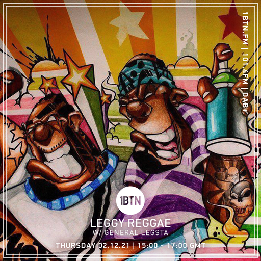 Leggy Reggae with General Legsta - 02.12.2021