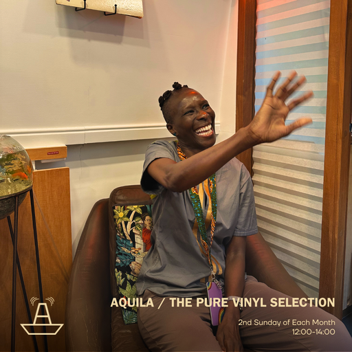 Aquila | The Pure Vinyl Selection | The BoAt Pod | July 2025