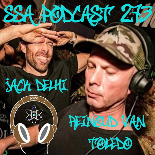 Scientific Sound Asia Radio Podcast 273, Reinoud Van Toledo and Jack Delhi 2 for 'The Wild Bunch'.