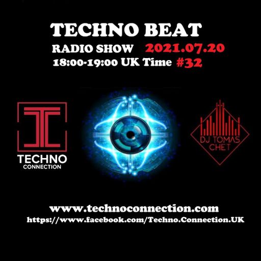 Dj Tomas Chet - Techno Beat Radio Show on Techno Connection 2021.07.20