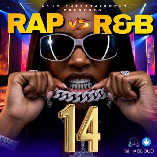 IT'S RAP VS R&B #14 (UNCUT)