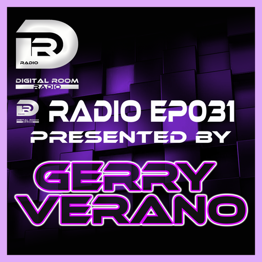 Digital Room Radio EP031 mixed by Gerry Verano
