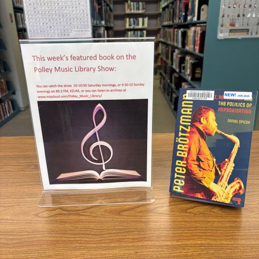 Polley Music Library Show: Peter Brötzmann