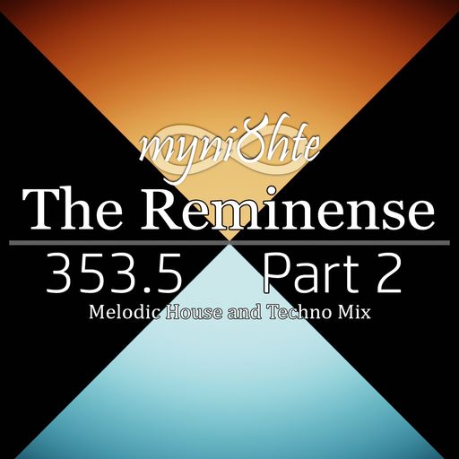 The Reminense 353.5 - Part 2