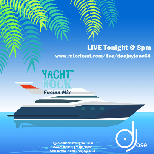 DJose Yacht Rock Fusion LIVE Mix