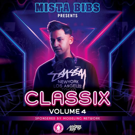Mista Bibs & Modelling Network - Classix Vol 4 (Throwback R&B & Hip Hop)