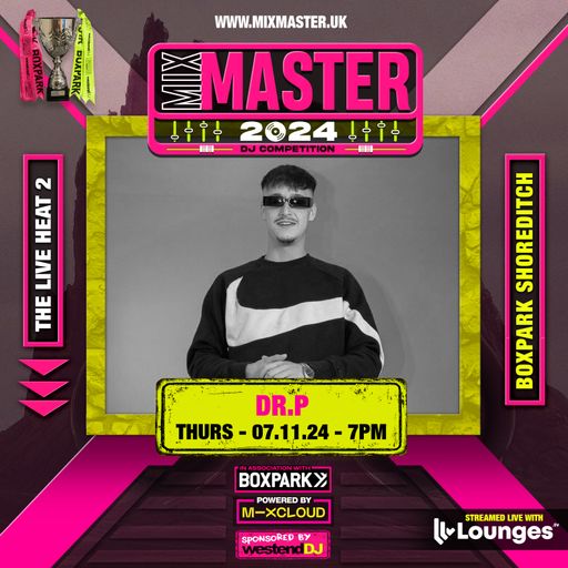 DR P - Final heat 2 - Judges score: 24.5 - Live from Boxpark Shoreditch