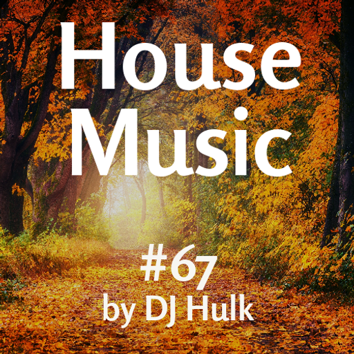 Autumn Soul - Tech / Jackin / Tribal / Club House Mix#67