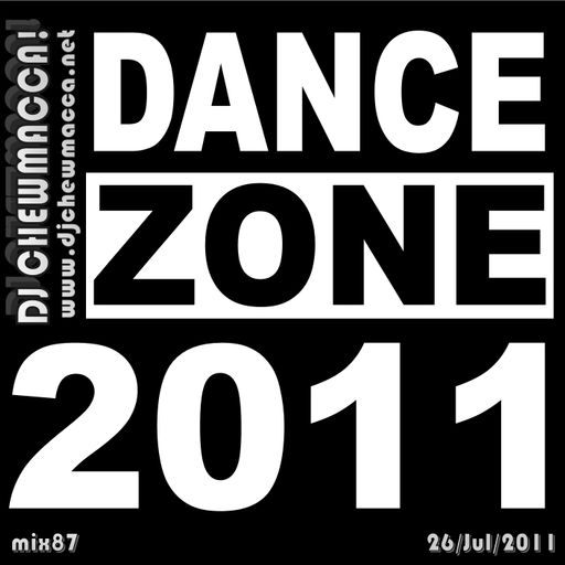 DJ Chewmacca! - mix87 - Dance Zone 2011