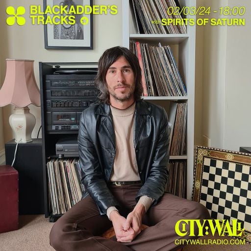 Blackadder's Tracks w/ Spirits of Saturn (Debut) - March 2024