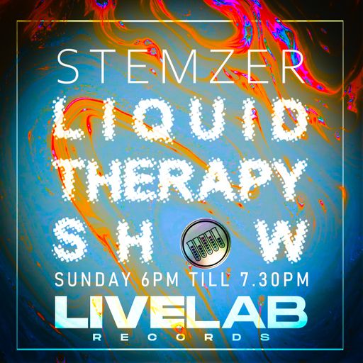 DJ STEMZER THE LIQUID THERAPY SHOW 18.08.24.