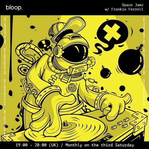 Space Jamz w/ Frankie Ferrell - 16.04.22
