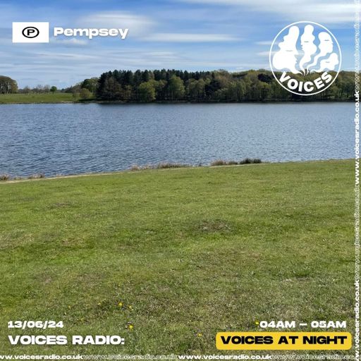 Pempsey 13.06.24. [Voices Radio]