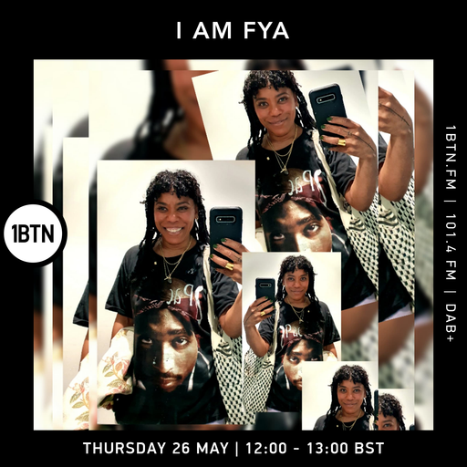 I Am Fya - 26.05.2022