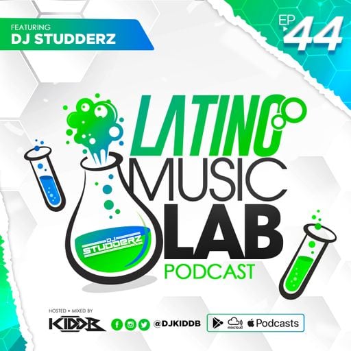 Latino Music Lab EP. 44 Ft. DJ Studderz