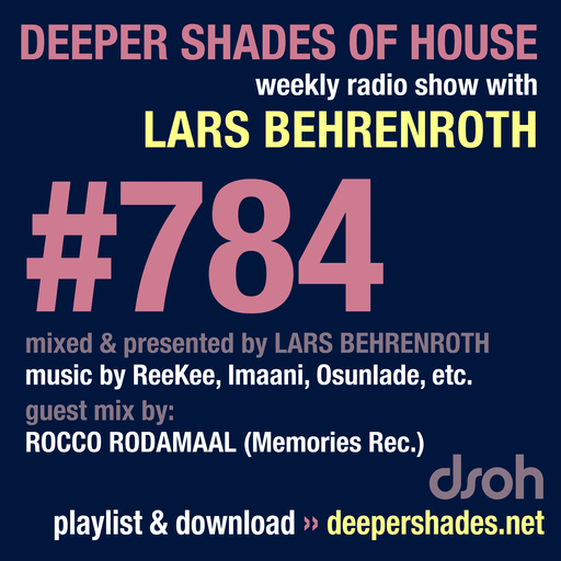 Deeper Shades Of House #784 w/ exclusive guest mix by ROCCO