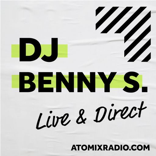 Benny S- House Collective 030 - 14/7/23 - Atomix Radio