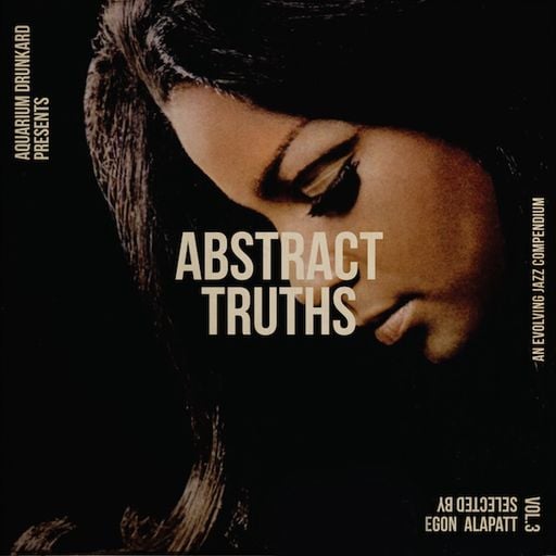 Abstract Truths: An Evolving Jazz Compendium – Volume Three