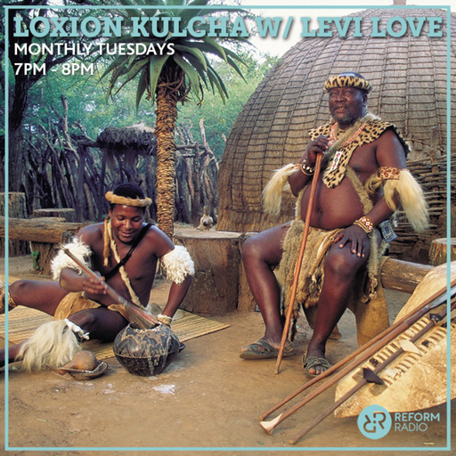 Loxion Kulcha w/ Levi Love 27th August 2019