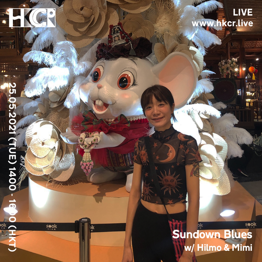 Sundown Blues w/ Hilmo & Mimi - 25/05/2021