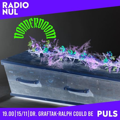 DONDERDOOM - DR.GRAFTAK & RALPH COULD BE / 16-11-22