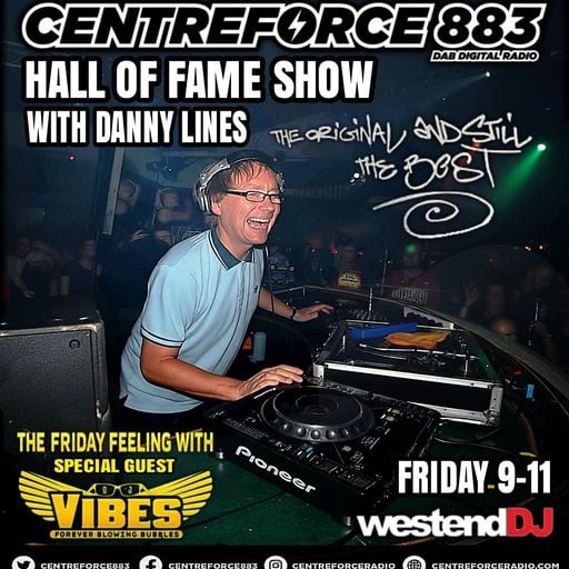 Vibes Hall Of Fame Show Host Danny Lines - 883 Centreforce DAB+ Radio - 17 - 04 - 2026 .mp3