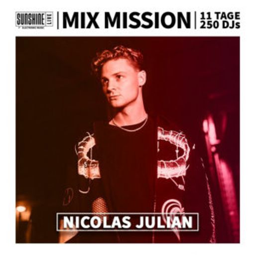 Nicolas Julian - Sunshine Live Mix Mission 2023