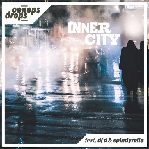 Oonops Drops - Inner City